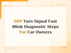 Diagnosing Fast Blinking Turn Signals: Bulb and Socket Troubleshooting Guide
